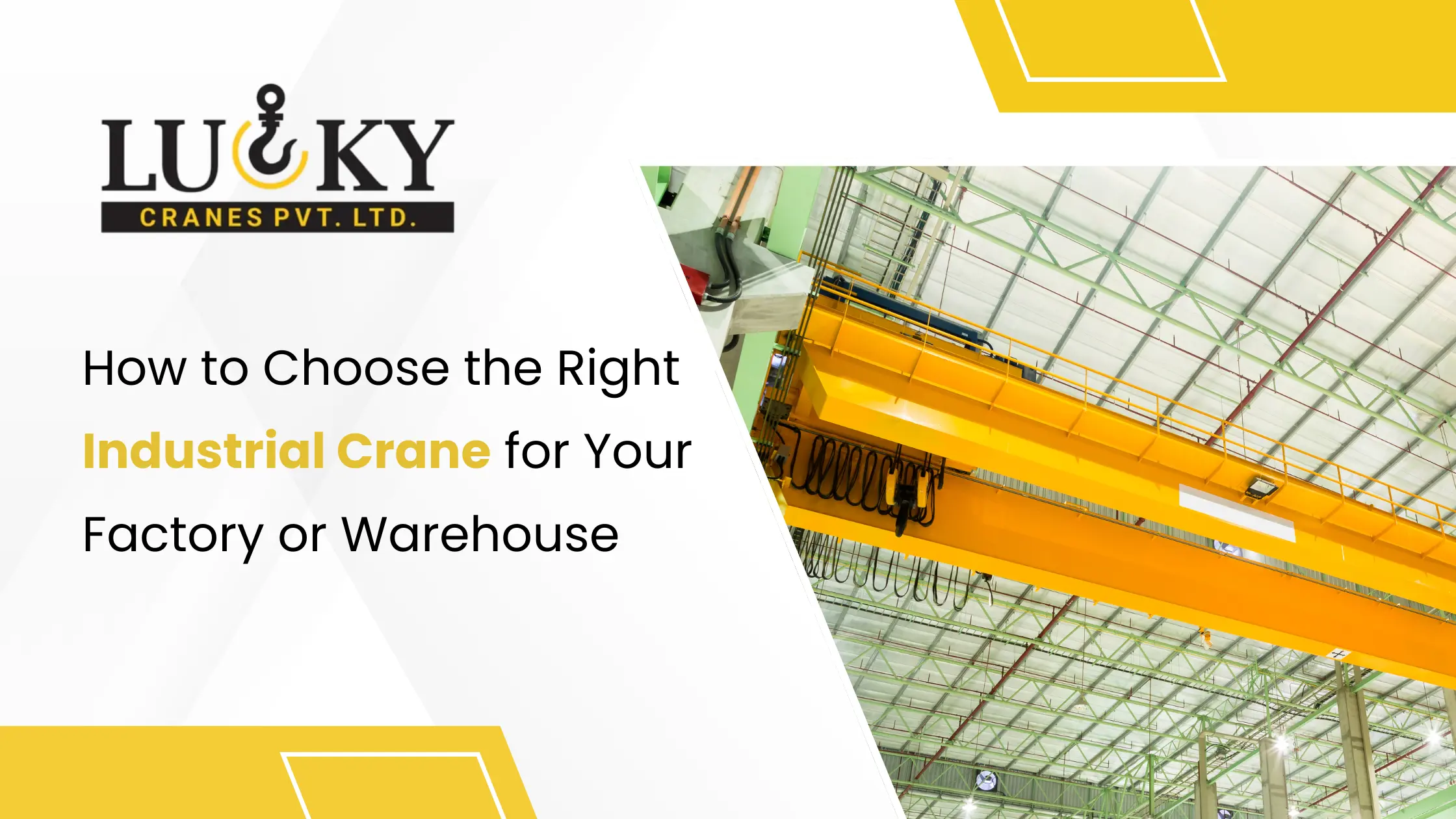 How to Choose the Right Industrial Crane for Your Factory or Warehouse