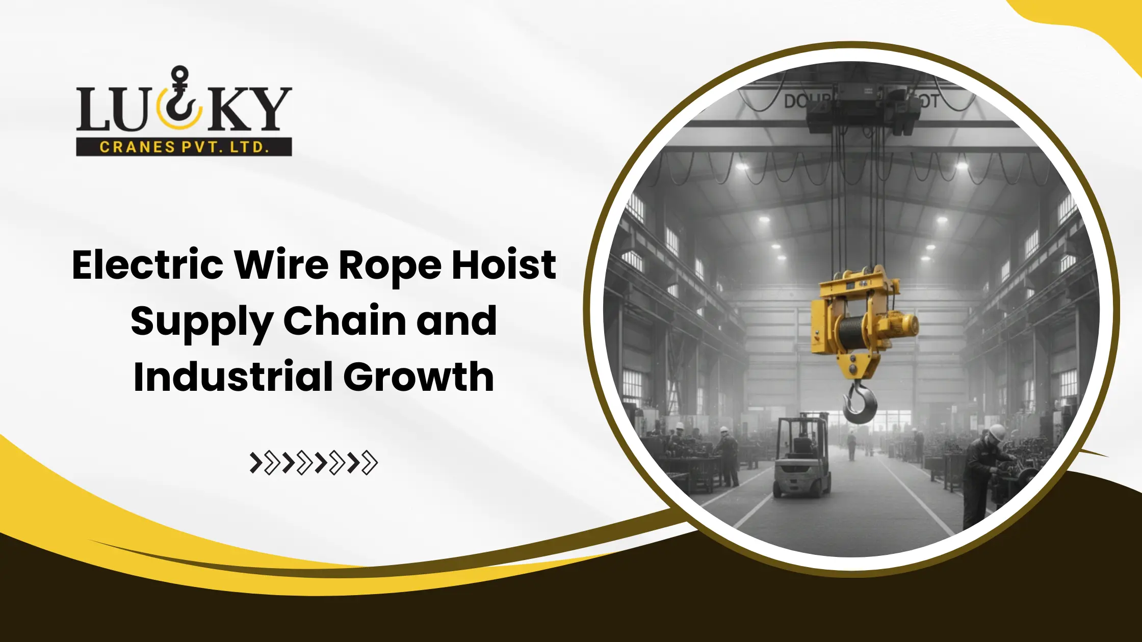 Electric Wire Rope Hoist Supply Chain and industrial growth